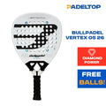 BULLPADEL VERTEX 05 26 (RACKET)